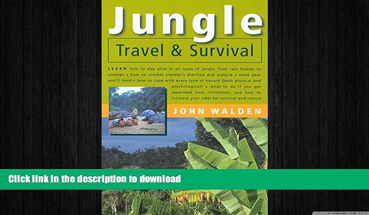 READ book  Jungle Travel   Survival  FREE BOOOK ONLINE