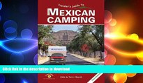 READ book  Traveler s Guide to Mexican Camping: Explore Mexico and Belize with RV or Tent