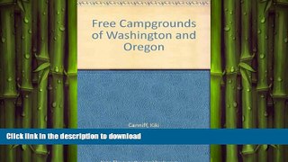 READ book  Free Campgrounds of Washington and Oregon  FREE BOOOK ONLINE