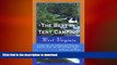 READ book  The Best in Tent Camping: West Virginia: A Guide to Campers Who Hate RVs, Concrete