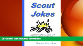 READ book  Scout Jokes: A collection of clean jokes and stories related to Scouting, camping and