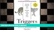 READ ONLINE Triggers: Creating Behavior That Lasts--Becoming the Person You Want to Be READ EBOOK