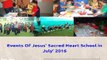 Events of Jesus' Sacred Heart School in july '16
