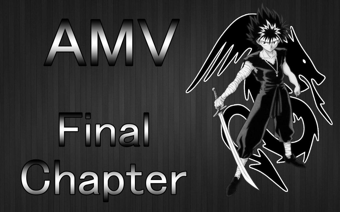 [AMV] yu yu hakusho - Final Chapter