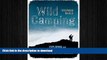 FREE PDF  Wild Camping: Exploring and Sleeping in the Wilds of the UK and Ireland READ ONLINE