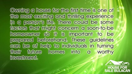 House For Sale Bulacan - Guide for a First time Home Buyer
