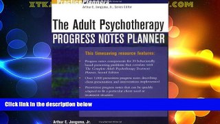 Must Have  The Adult Psychotherapy Progress Notes Planner (PracticePlanners)  READ Ebook Full