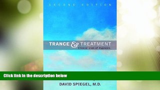 READ FREE FULL  Trance and Treatment: Clinical Uses of Hypnosis  READ Ebook Online Free