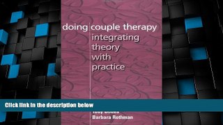 Must Have  Doing Couple Therapy: Integrating Theory with Practice  READ Ebook Full Ebook Free