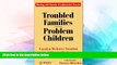 READ FREE FULL  Troubled Families-Problem Children: Working with Parents: A Collaborative Process