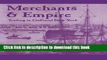 [Popular Books] Merchants and Empire: Trading in Colonial New York (Early America: History,