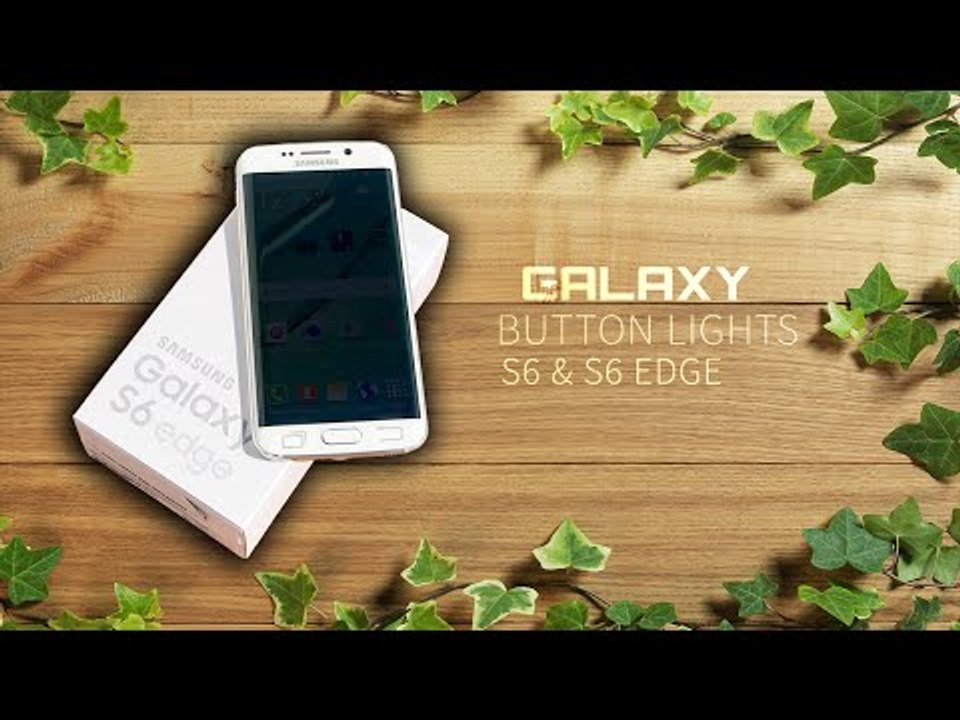 How to change Galaxy S6/Edge Touchkey Light Durations