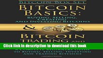 [Popular Books] Bitcoin Box Set: Bitcoin Basics and Bitcoin Trading and Investing - The Digital