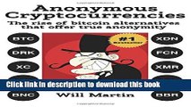 [Popular Books] Black Market Cryptocurrencies: The Rise of Bitcoin Alternatives That Offer True