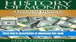 [Popular Books] History: History of Money: Financial History: From Barter to 