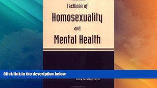 Full [PDF] Downlaod  Textbook of Homosexuality and Mental Health  READ Ebook Full Ebook Free