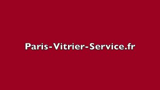 Paris-Vitrier-Service.fr votre vitrier sur Paris