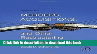 [PDF] Mergers, Acquisitions, and Other Restructuring Activities Download Online