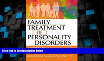 Big Deals  Family Treatment of Personality Disorders: Advances in Clinical Practice (Haworth