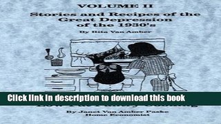 [Popular Books] Stories and Recipes of the Great Depression of the 1930 s and Low-Fat Pantry