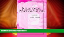 Must Have  Relational Psychoanalysis, Vol. 3: New Voices (Relational Perspectives Book Series)