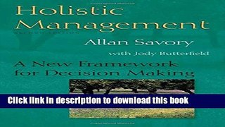 [Popular Books] Holistic Management: A New Framework for Decision Making Full Online