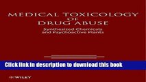 Ebook Medical Toxicology of Drug Abuse: Synthesized Chemicals and Psychoactive Plants Free Download