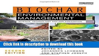 [PDF] Biochar for Environmental Management: Science, Technology and Implementation Free Online