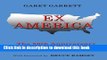 [Popular Books] Ex America: The 50th Anniversary of the People s Pottage Free Online