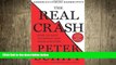 READ book  The Real Crash: America s Coming Bankruptcy - How to Save Yourself and Your Country