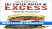 [Popular Books] The United States of Excess: Gluttony and the Dark Side of American Exceptionalism