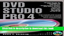 [Popular] E_Books DVD Studio Pro 4: The Complete Guide to DVD Authoring with Macintosh Free Download