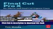 [Popular] Book Final Cut Pro X for iMovie and Final Cut Express Users: Making the Creative Leap