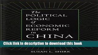 [PDF] The Political Logic of Economic Reform in China Full Online