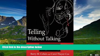 READ FREE FULL  Telling Without Talking: Art as a Window into the World of Multiple Personality