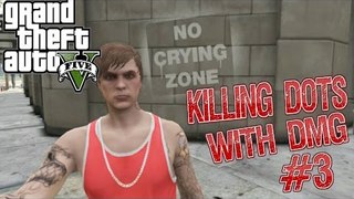 GTA KILLING DOTS with DMG #3
