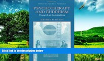 READ FREE FULL  Psychotherapy and Buddhism: Toward an Integration (Issues in the Practice of