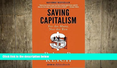FREE DOWNLOAD  Saving Capitalism: For the Many, Not the Few  BOOK ONLINE