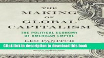 [Popular Books] The Making of Global Capitalism: The Political Economy Of American Empire Free