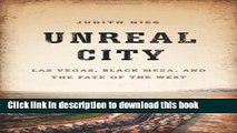 [Popular Books] Unreal City: Las Vegas, Black Mesa, and the Fate of the West Full Online