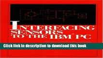 [Popular] Book Interfacing Sensors to the IBM-PC Free Online