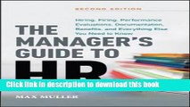 Download The Manager s Guide to HR: Hiring, Firing, Performance Evaluations, Documentation,
