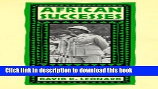 [Popular Books] African Successes: Four Public Managers of Kenyan Rural Development Free Online