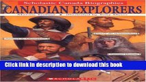 Download Scholastic Canada Biographies: Canadian Explorers E-Book Online