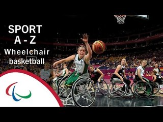 Paralympic Sports A-Z: Wheelchair basketball
