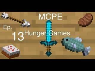 MCPE Hunger Games Series Episode  13 LET'S GO