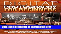 [Popular] Book Digital: Photography: For Beginners 2ND EDITION: Pictures: Simple Digital