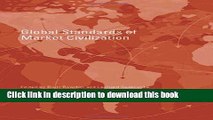 Download Global Standards of Market Civilization (RIPE Series in Global Political Economy) Book