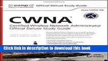 [Popular] Book CWNA Certified Wireless Network Administrator Official Deluxe Study Guide: Exam