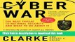 [Popular] E_Books Cyber War: The Next Threat to National Security and What to Do About It Free